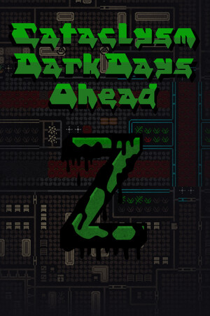 Cataclysm: Dark Days Ahead