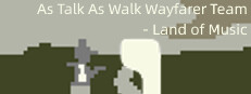 As Talk As Walk Wayfarer Team - Land of Music