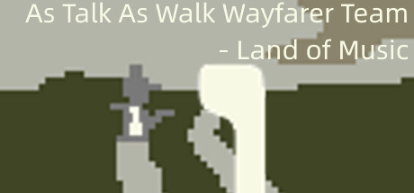 As Talk As Walk Wayfarer Team - Land of Music Cover Image