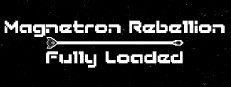 Magnetron Rebellion: Fully Loaded 게임 이미지