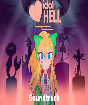 Idol Hell Soundtrack