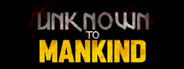 Unknown To Mankind Test Servers Playtest