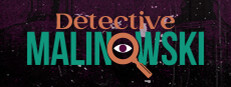 Detective Malinowski The Truth Will Be Revealed