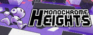 Monochrome Heights