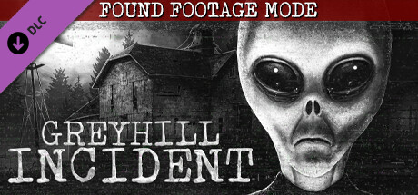 Greyhill Incident - Found Footage Mode