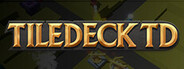 Tile Deck TD (TD;TD) Playtest