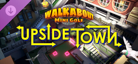 Walkabout Mini Golf: Upside Town banner image