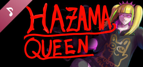 HAZAMA_QUEEN Soundtrack