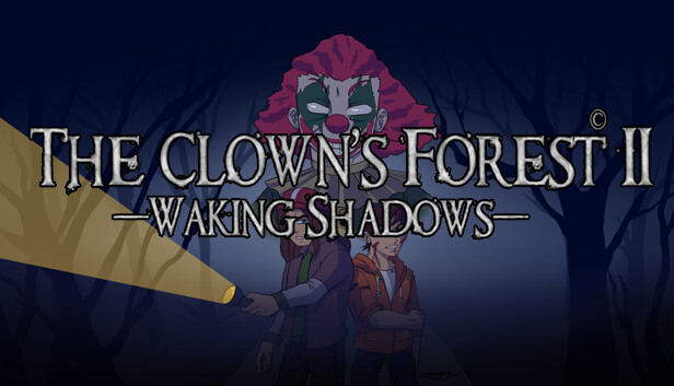 The Clown's Forest 2: Waking Shadows on Steam