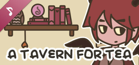 A TAVERN FOR TEA Soundtrack banner image