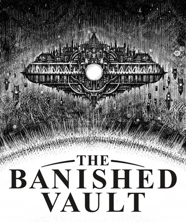 The Banished Vault