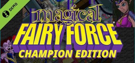 Magical Fairy Force - Champion Edition Demo