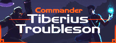 Commander Tiberius Troubleson