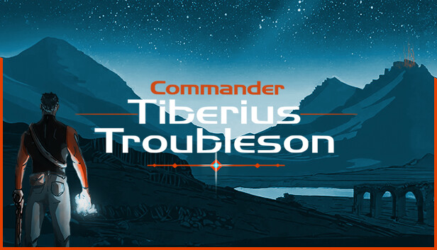 Capsule image of "Commander Tiberius Troubleson" which used RoboStreamer for Steam Broadcasting