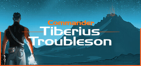 Commander Tiberius Troubleson (Commander Tiberius Troubleson)