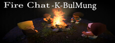 Fire Chat - K-BulMung