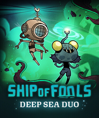 Ship of Fools - Deep Sea Duo