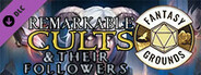 Fantasy Grounds - Remarkable Cults & Their Followers