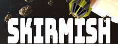 SKIRMISH