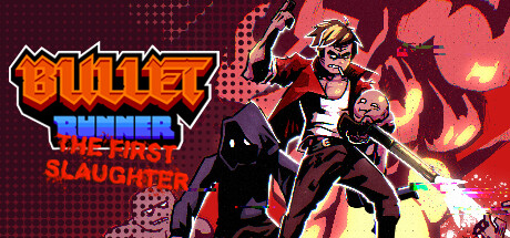 Bullet Runner: The First Slaughter Cover Image