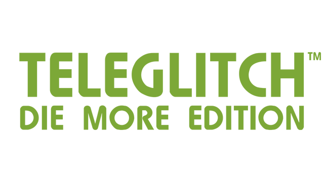Teleglitch: Die More Edition