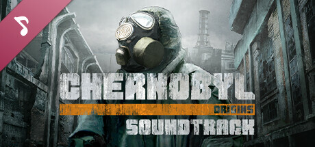 Chernobyl: Origins Soundtrack