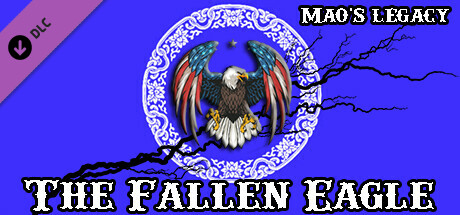 Mao's Legacy: The Fallen Eagle