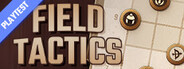 Field Tactics Playtest