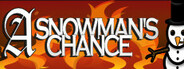 A Snowman's Chance