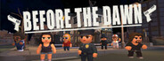 Before the dawn Playtest