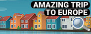 Amazing Trip to Europe - Hidden Objects