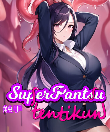 SuperPantsu Tentikun