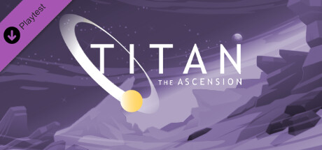 Titan: The Ascension Playtest