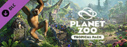 Planet Zoo: Tropical Pack