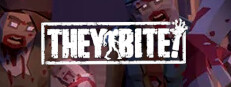 They Bite!