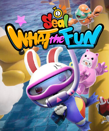 Seal: WHAT the FUN