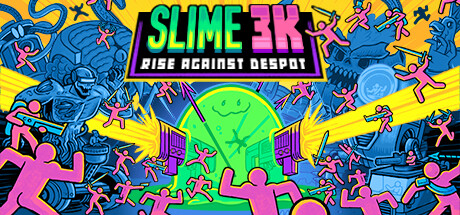 Slime 3K: Rise Against Despot header image