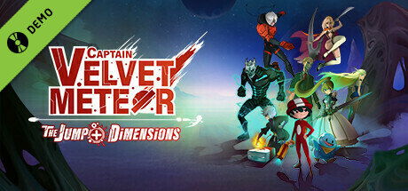 Captain Velvet Meteor: The Jump+ Dimensions Demo