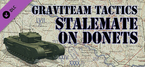 Graviteam Tactics: Stalemate on Donets
