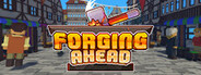 Forging Ahead