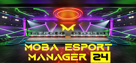 MOBA Esport Manager 24 Cover Image