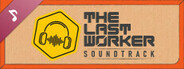 The Last Worker Soundtrack
