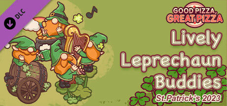 good pizza, great pizza - lively leprechaun buddies - st.patrick's 2023 thumbnail