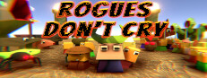 Rogues Don't Cry