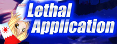 Lethal Application リーサルアプリケーション