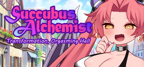 Succubus Alchemist: Transformation, Orgasming Hell