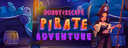 DobbyxEscape: Pirate Adventure