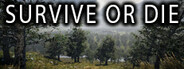 Survive or Die