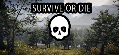 Survive or Die