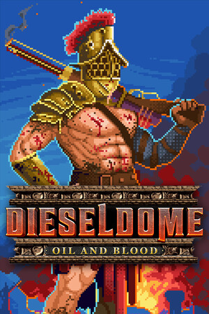 DIESELDOME: Oil & Blood